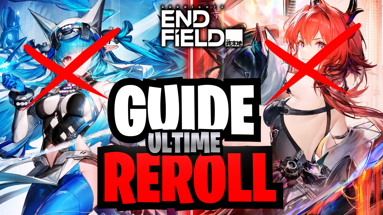 Arknights: Endfield – Le Guide Ultime du Reroll (Méthode, Codes & Cibles)
