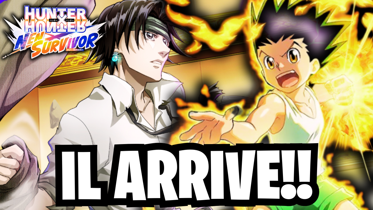 Hunter x Hunter: Nen x Survivor – Le nouveau Gacha inattendu débarque en Global !