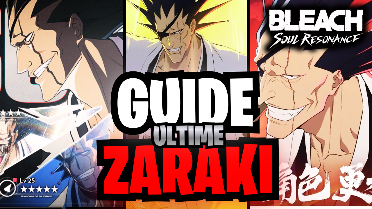 🩸 Guide Ultime : Kenpachi Zaraki (2.0) – Le Roi du DPS débarque sur Bleach: Soul Resonance !